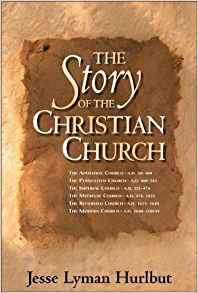 The Story Of The Christian Church HB - Jesse Lyman Hurlbut
